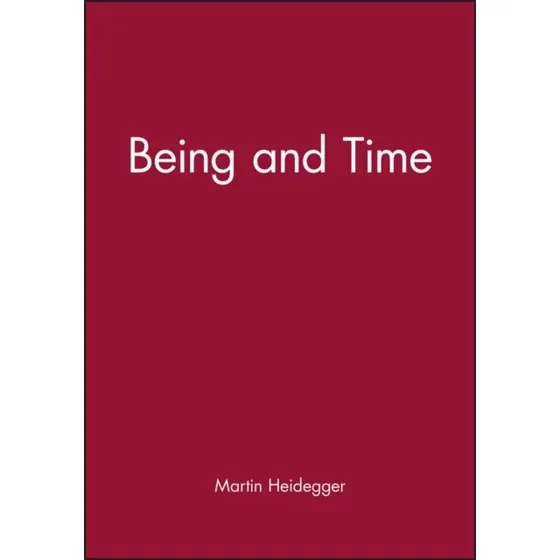 Martin Heidegger: Being and Time