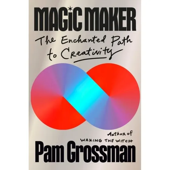 Pam Grossman: Magic Maker - Bog