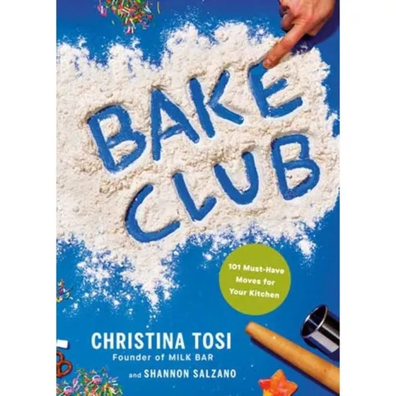 Bake Club101 Must-have Moves for Your Kitchen Cookbook