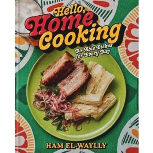 Ham El-Waylly: Hello, Home Cooking - Bog