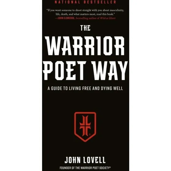 The Warrior Poet Way