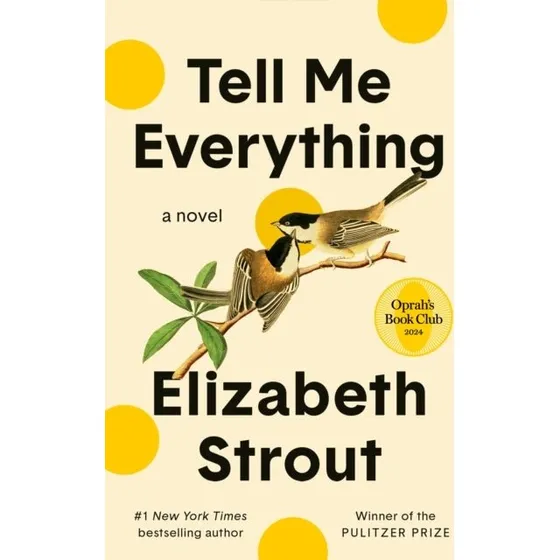 Elizabeth Strout: Tell Me Everything (Oprah's Book Club)