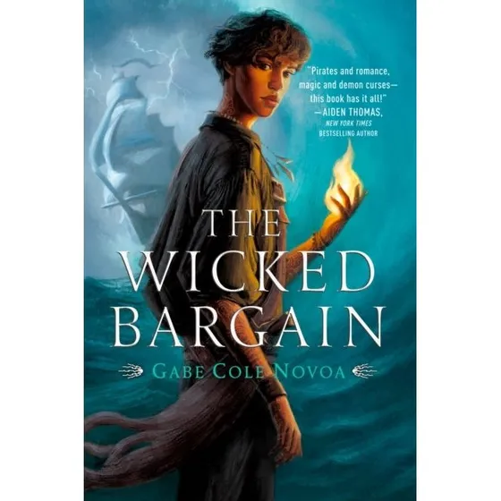 The Wicked Bargain af Gabe Cole Novoa