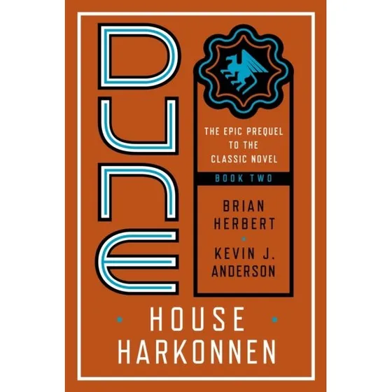 Dune: House Harkonnen - Brian Herbert & Kevin J. Anderson