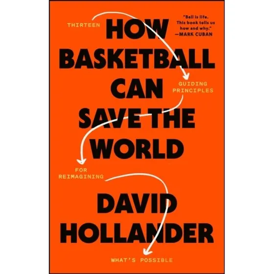 How Basketball Can Save the World - Trykt bog