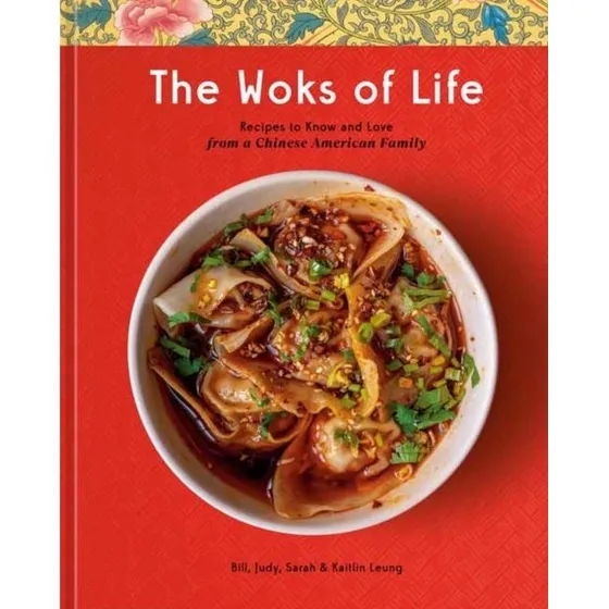 The Woks of Life af Judy Leung & Bill Leung