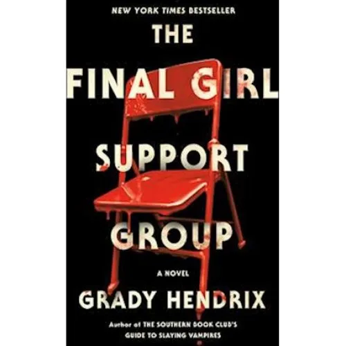 Grady Hendrix: The Final Girl Support Group (Bog)