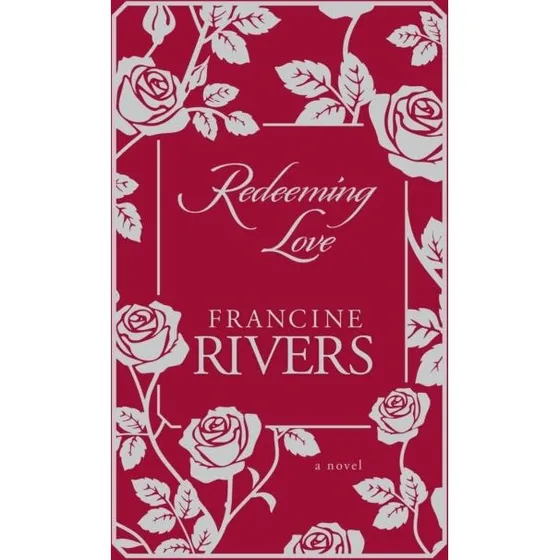 Francine Rivers: Redeeming Love - Linen-bound keepsake edition