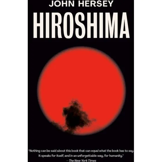 John Hersey: Hiroshima
