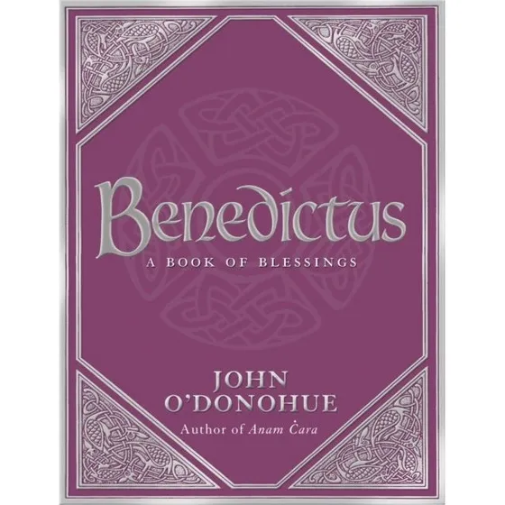 Benedictus af John O'Donohue