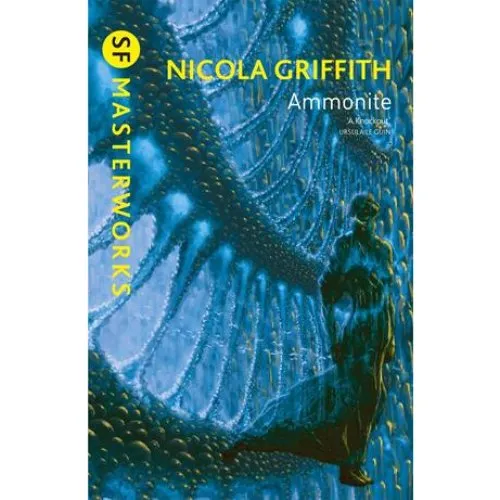 Ammonite - Nicola Griffith - Bog