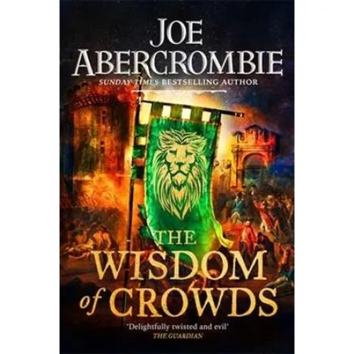 Joe Abercrombie - The Wisdom of Crowds - Bog