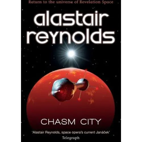 Alastair Reynolds - Chasm City (Bog)