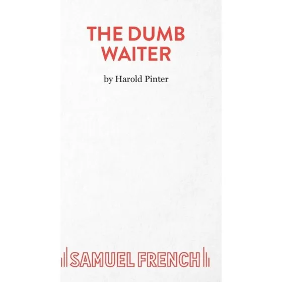The Dumb Waiter - Harold Pinter (Bog)