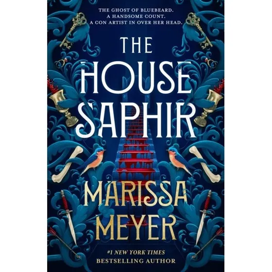 Marissa Meyer - The House Saphir (Limited Edition)