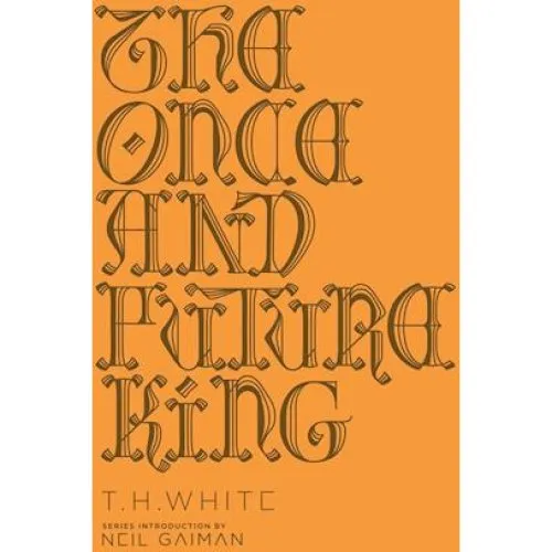 T. H. White: The Once and Future King - Deluxe Hardcover