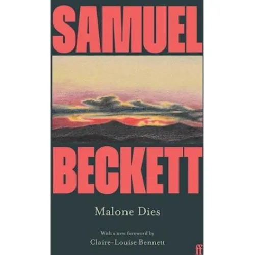Samuel Beckett: Malone Dies - Bog