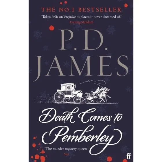P. D. James: Death Comes to Pemberley