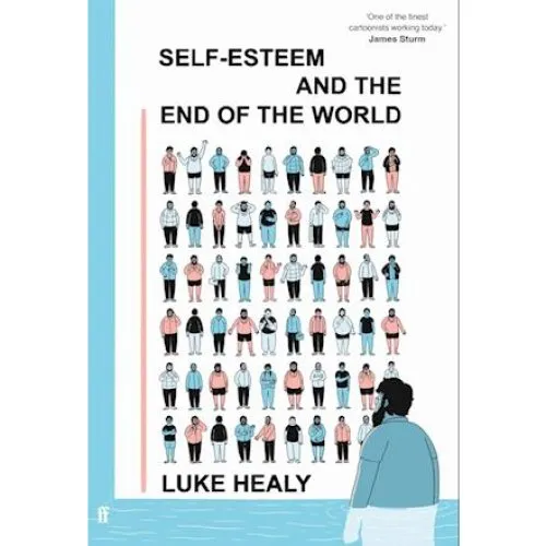 Luke Healy: Self-Esteem and the End of the World (Graphic Novel)