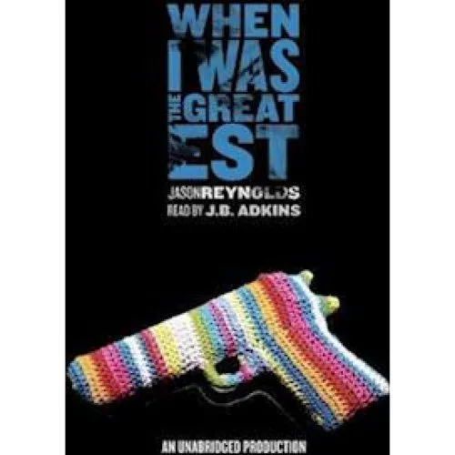 Jason Reynolds: When I Was the Greatest (Bog)