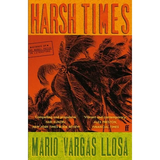 Mario Vargas Llosa - Harsh Times (Bog)