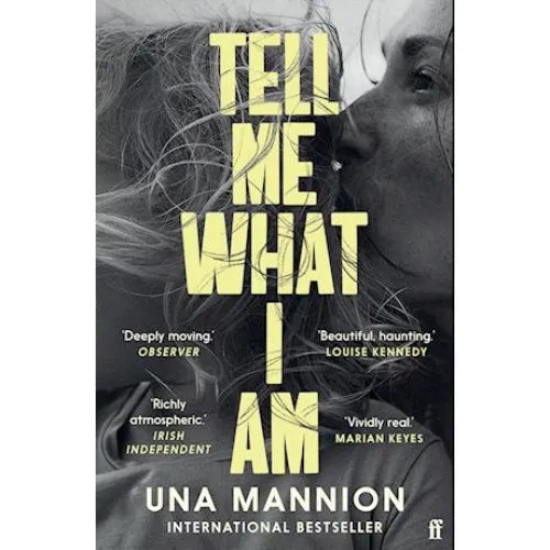 Una Mannion - Tell Me What I Am (Bog)
