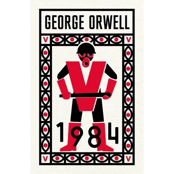Nineteen Eighty-four - George Orwell