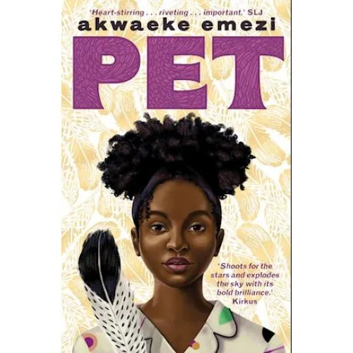 Akwaeke Emezi: Pet - Bog