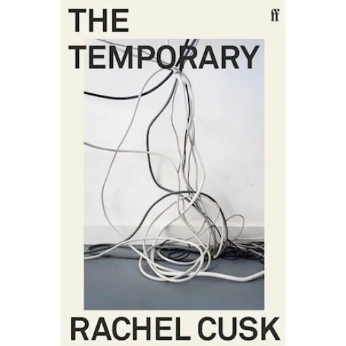 Rachel Cusk: The Temporary (Paperback)