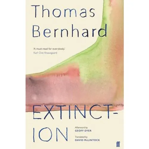 Thomas Bernhard: Extinction - Bog