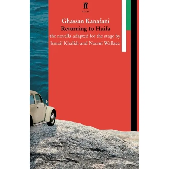 Returning To Haifa - Naomi Wallace & Ismail Khalidi (Bog)