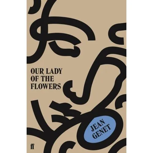 Jean Genet: Our Lady of the Flowers - Bog