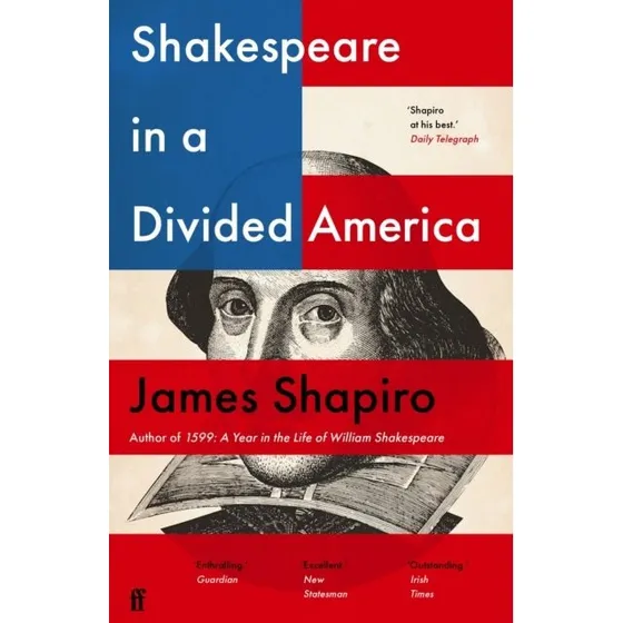 James Shapiro: Shakespeare in a Divided America