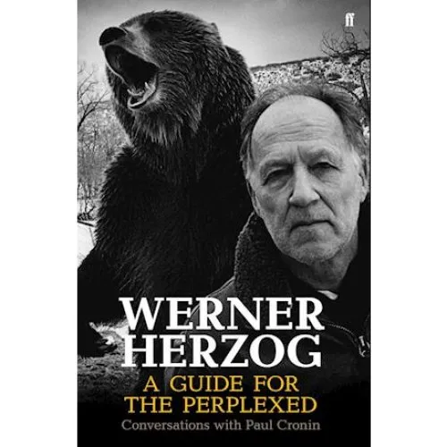 Werner Herzog: A Guide for the Perplexed - Paul Cronin (Bog)