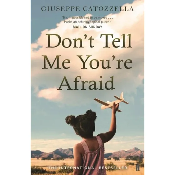 Don't Tell Me You're Afraid - Giuseppe Catozzella (Bog)
