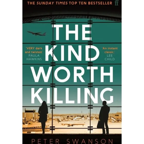 The Kind Worth Killing - Peter Swanson