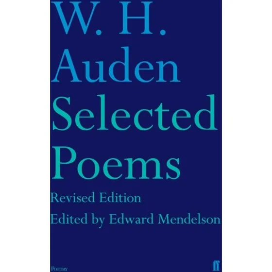 W. H. Auden: Selected Poems