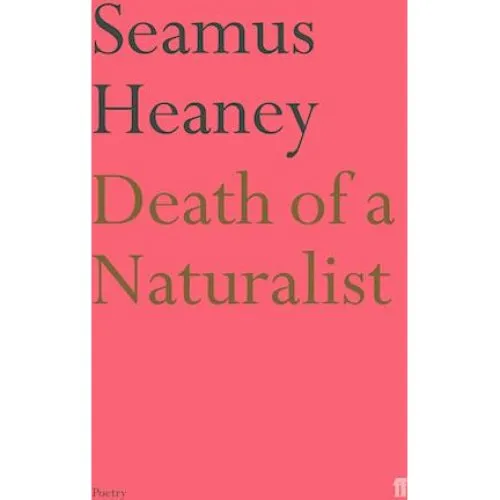 Seamus Heaney: Death of a Naturalist - Bog