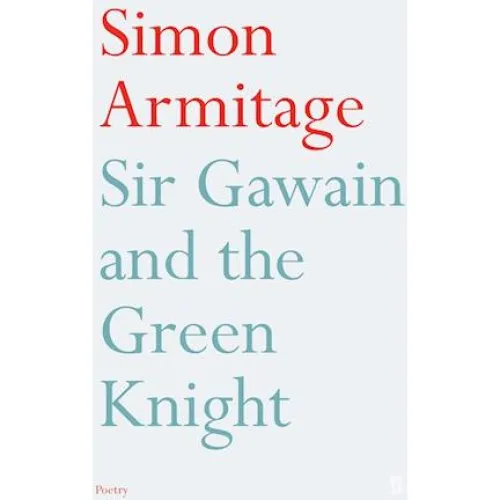 Simon Armitage: Sir Gawain and the Green Knight (Bog)