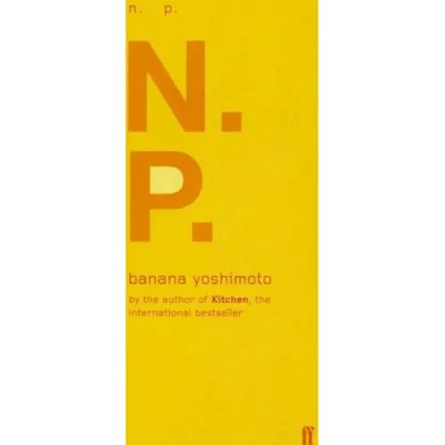 Banana Yoshimoto: N.P. - Novellesamling