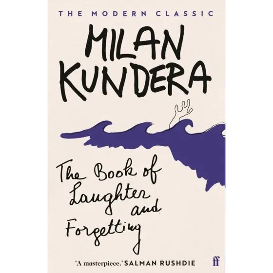 Milan Kundera: The Book of Laughter and Forgetting