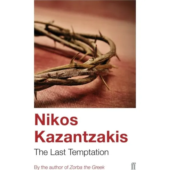 The Last Temptation - Nikos Kazantzakis