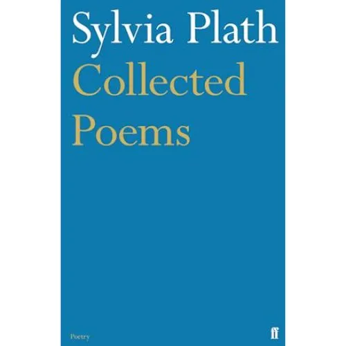 Sylvia Plath: Collected Poems - Bog