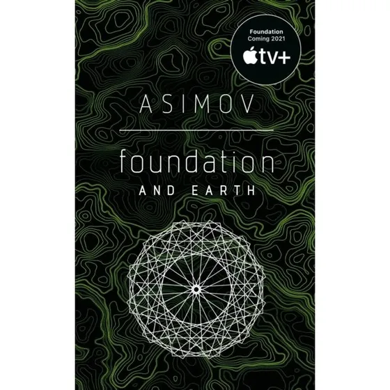 Isaac Asimov: Foundation and Earth