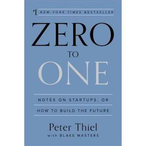 Zero to One af Peter Thiel og Blake Masters (Bog)