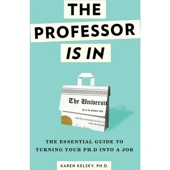 The Professor Is In - Karen Kelsky (Opdateret 2026)
