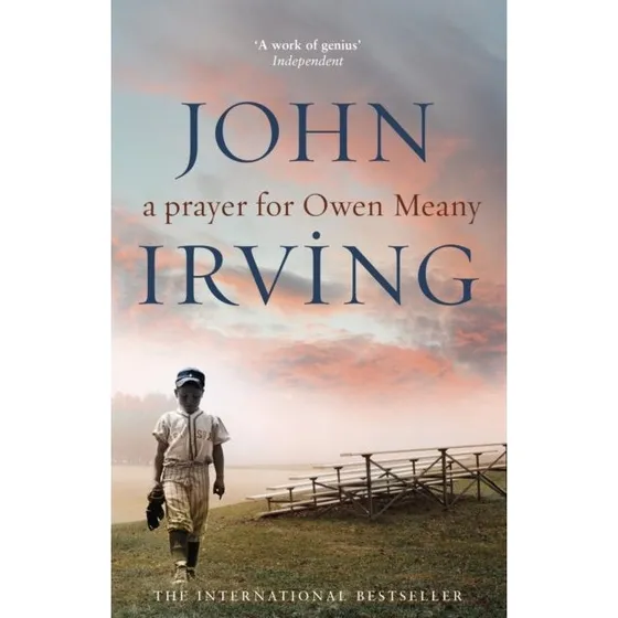 A Prayer for Owen Meany - John Irving