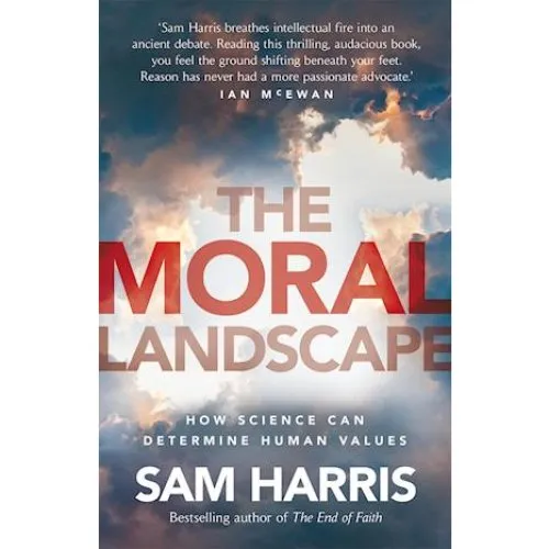 Sam Harris: The Moral Landscape - Bog