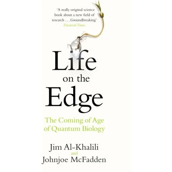 Life on the Edge af Jim Al-Khalili og Johnjoe McFadden