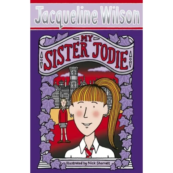 Jacqueline Wilson: My Sister Jodie (Bog)
